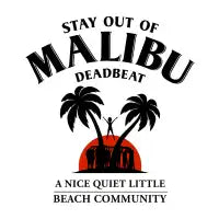 Stay out of Malibu - design