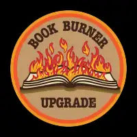 Book Burner Upgrade - design