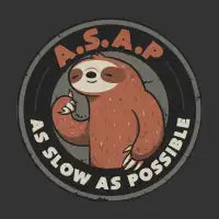 As Slow As Possible - Lazy Cute Funny Sloth Gift T-Shirt - design