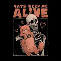 Cats Keep Me Alive - design