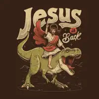 Jesus is Back - Sarcasm Funny Dinosaur Christ Religion Gift - design