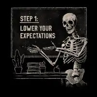 Lower Your Expectations - design