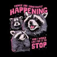 Things Are Constantly Happening - design