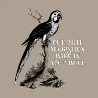 put that suggestion back in your butt (light text) - design