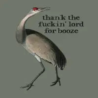thank the fuckin lord for booze DARK TEXT - design