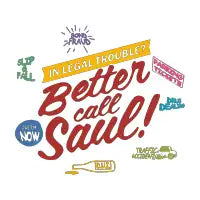 Need A Lawyer Better Call Saul T-Shirt - design