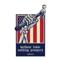 without labor, nothing prospers - design