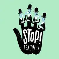 Stop! Tea Time! - design