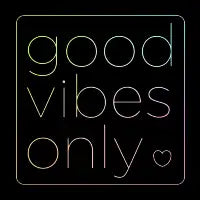 good vibes only - design