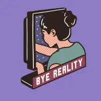 Bye Reality - design