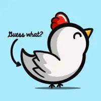Guess What Chicken Butt - design