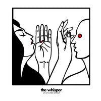 The Whisper - design