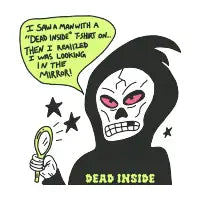 DEAD INSIDE - design