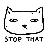 stop that - design