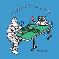 Always Play - design