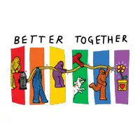 Better Together - design