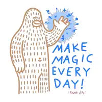 Make Magic Every Day - design