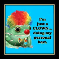 clown doing best - design