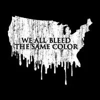We All Bleed The Same Color - design
