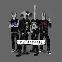 Metalheads - design