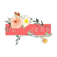 HOT MESS! - design