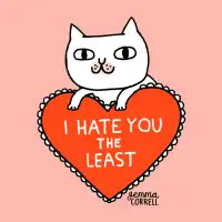 I hate you the least - design