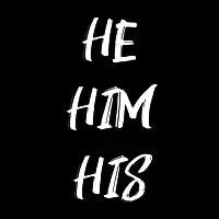 He Him His - design