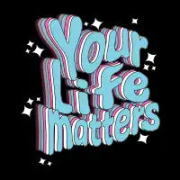 Your Life Matters - design