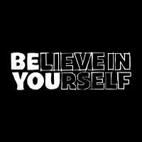Believe in Yourself - design