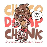 CHOCO DUMP CHUNK - design