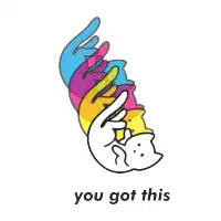 you got this - design