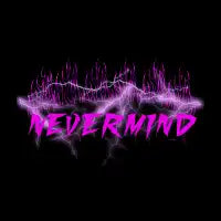"NEVERMIND" CYBERCORE - design