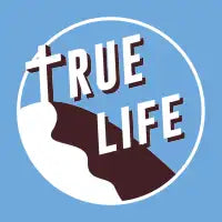 True Life - design