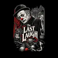 the last laugh - design