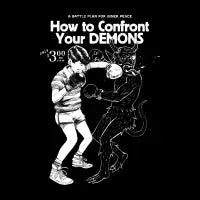 How to Confront Your Demons - design