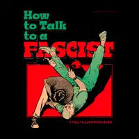 How to Talk to a Fascist - design