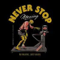 Never Stop Moving... - design