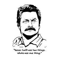 Ron Swanson Quote - design