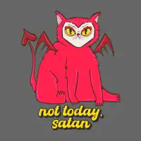Not Today, Satan - Devil Cat Art - design
