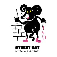 STREET RAT - NO CHEESE,JUST CHAOS - design