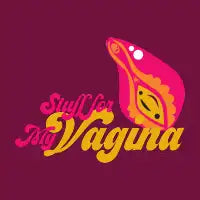 Stuff For My Vagina - design