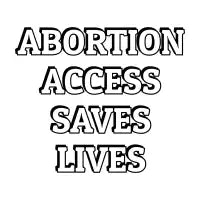 Abortion access saves lives - design