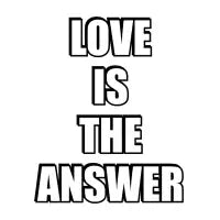 Love Is The Answer - design