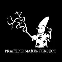 Practice Makes Perfect - design