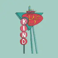 Always Be Kind - design