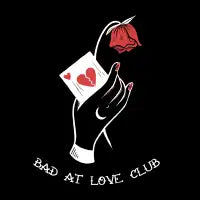 Bad at Love Club - design