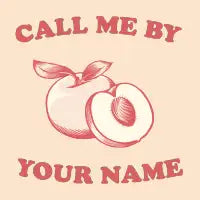 Call me by your name T-Shirt - design
