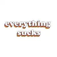 Everything Sucks - design