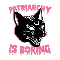 Patriarchy is Boring T-Shirt - design