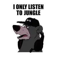 I only listen to jungle - design